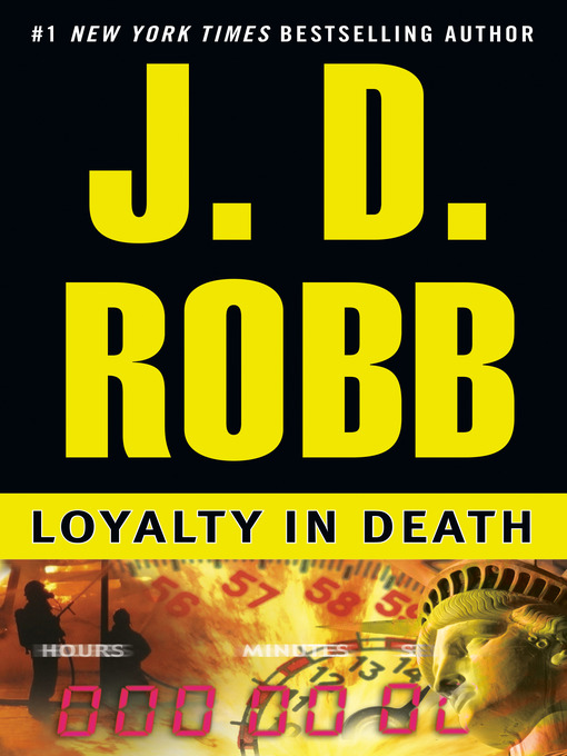 Title details for Loyalty in Death by J. D. Robb - Wait list